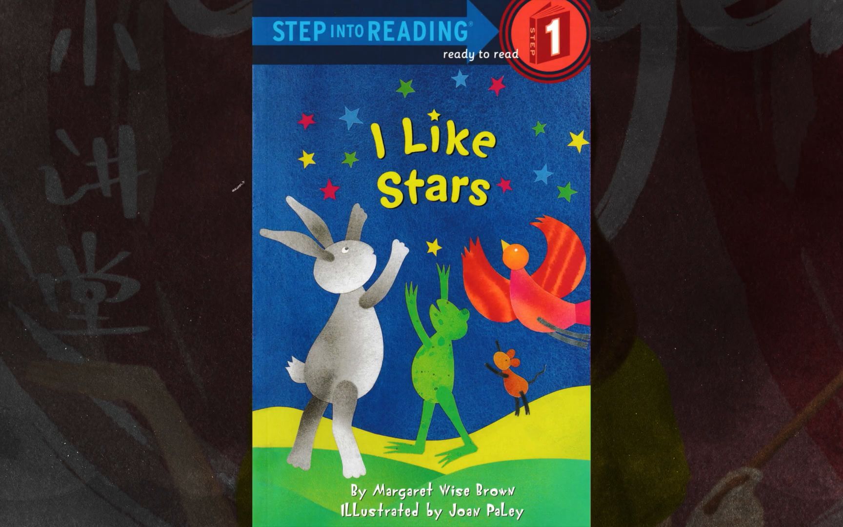 [图]I Like Stars - 企鹅兰登书屋Step into Reading系列分级读物官方音频story版+chant版视频