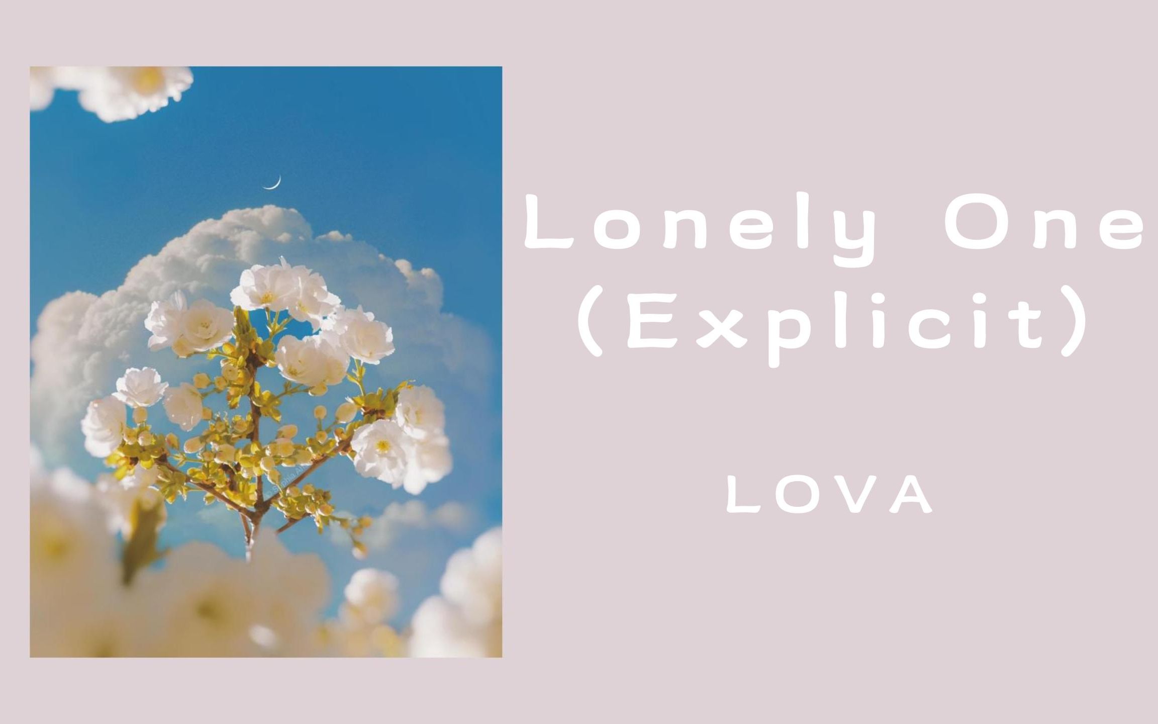 #44|《Lonely One(Explicit)》|英文歌曲|歌词music|与你分享哔哩哔哩bilibili