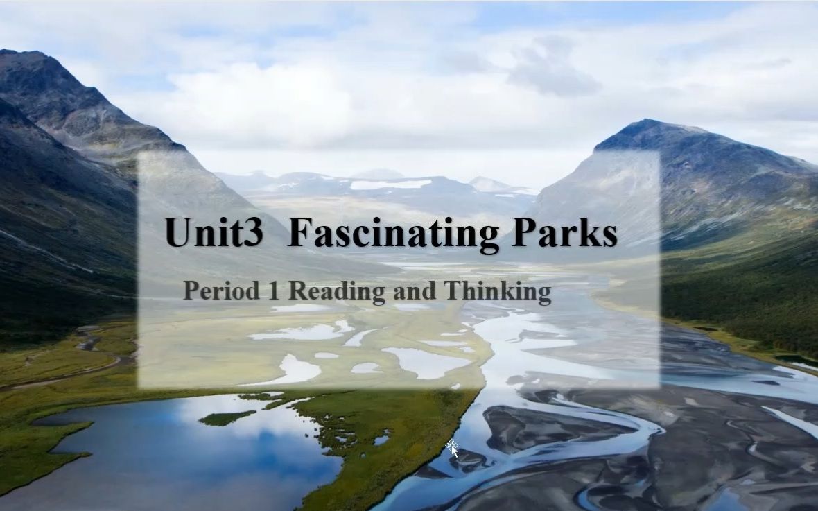 [图]新人教版选择性必修一Unit3 Fascinating Park Reading and Thinking