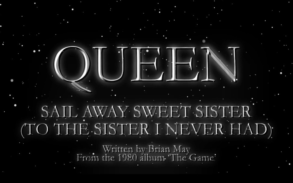 [图]Queen-Sail Away Sweet Sister (To The Sister I Never Had )