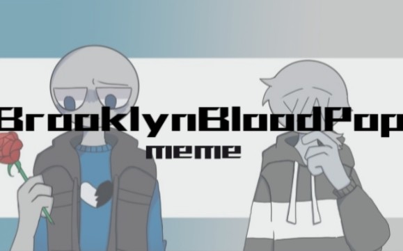 [图]【your boyfriend game/meme/微血】BrooklynBloodPop!