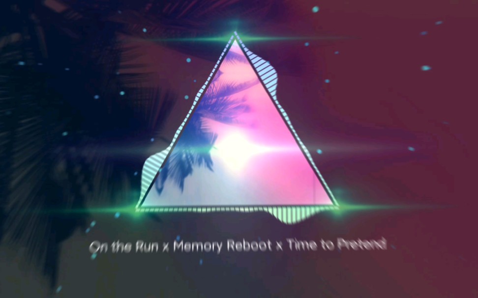 [图]三大神曲混音，杂交音乐之父！On the Run x Memory Reboot x Time to Pretend