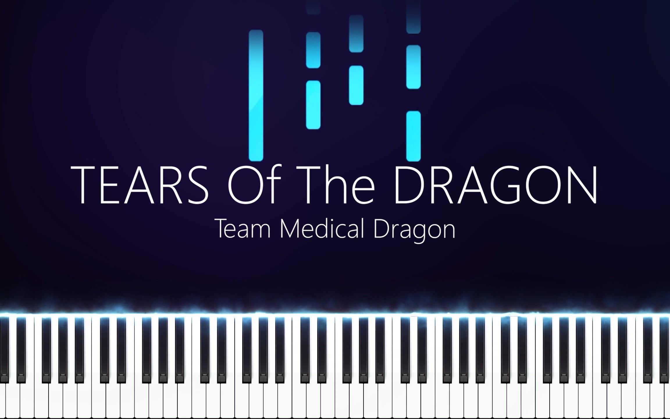 [图]TEARS Of The DRAGON | 医龙 | Synthesia | 钢琴 | 泽野弘之