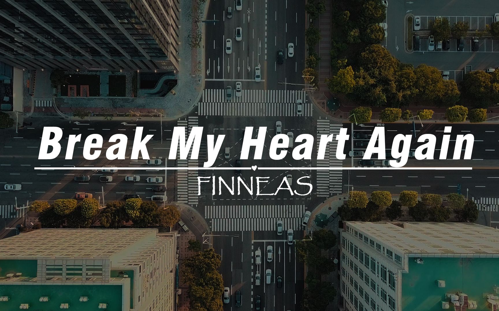 [图]【每日音乐推荐】《Break My Heart Again》 这次可不可以换你主动