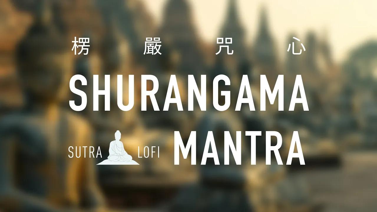 楞严咒心 Shurangama Mantra哔哩哔哩bilibili