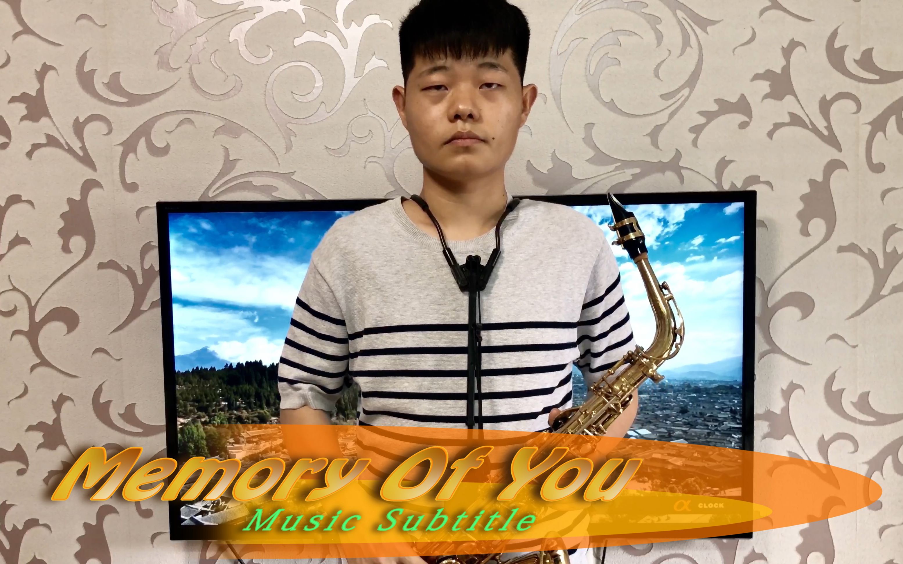 memory of you 萨克斯_哔哩哔哩 (゜-゜)つロ 干杯~-bilibili