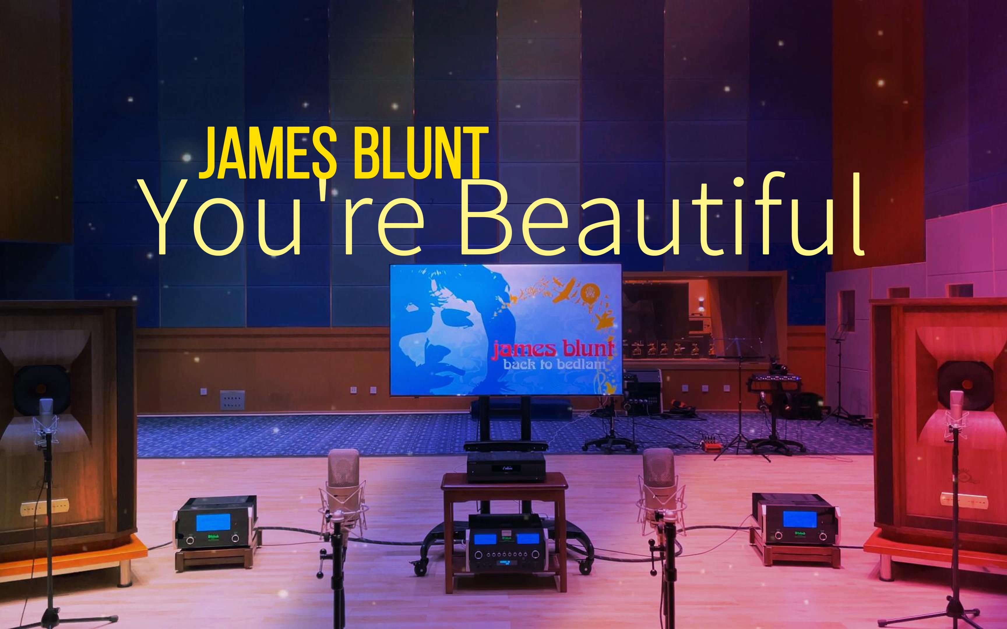 [图]百万级装备听《You're Beautiful》- James Blunt【Hi-Res】