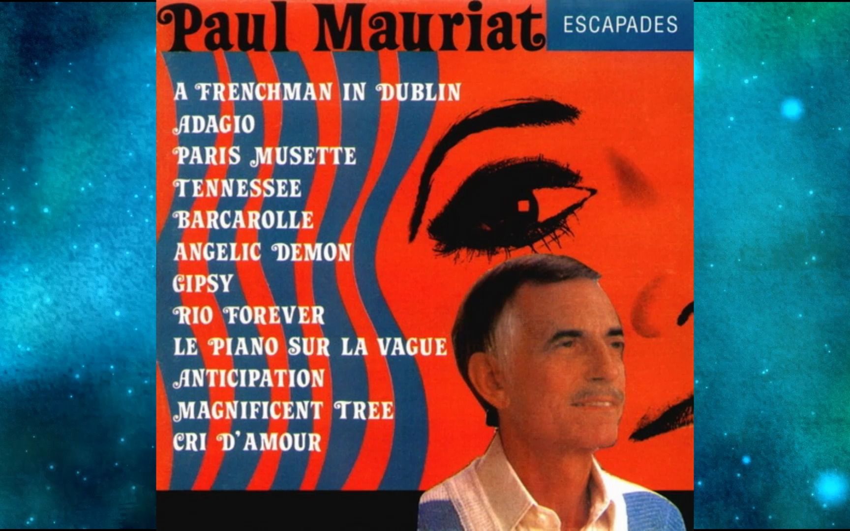 [图]1996年保罗·莫里哀Paul Mauriat《Escapades》A Frenchman In Dublin.Adagio.Paris Musette