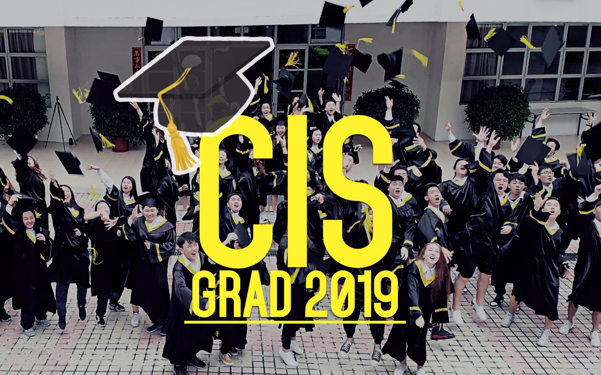 |——2019 GRAD VIDEO——|CLIFFORD INTERNATIONAL SCHOOL| 祈福英语实验学校国际部毕业视频哔哩哔哩bilibili