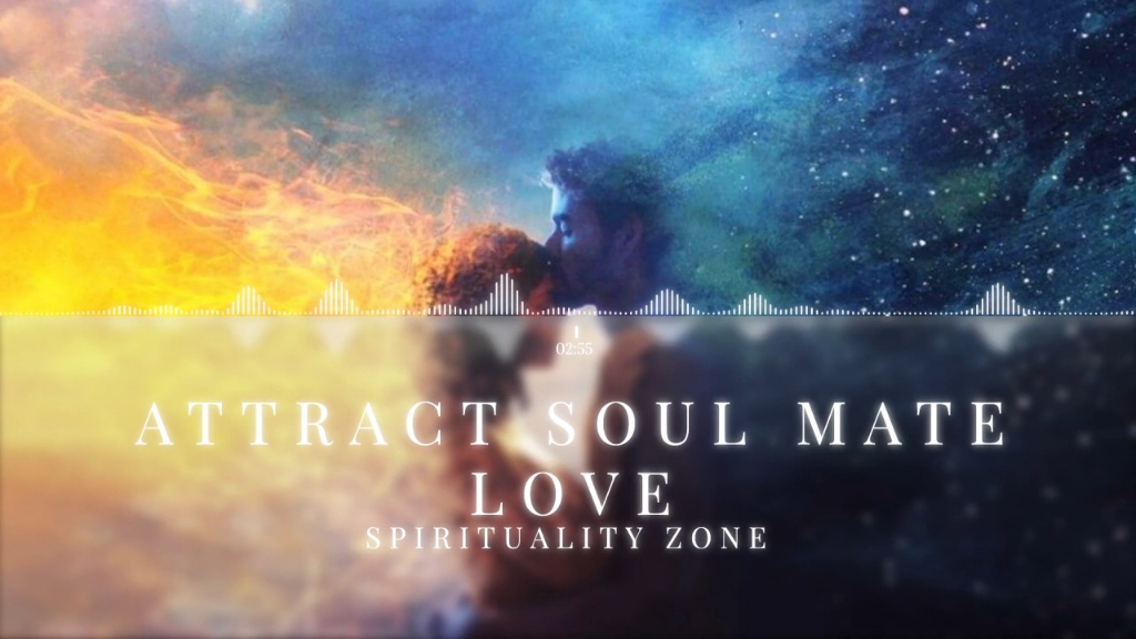 【凸凸搬运】SPIRITUALITY ZONE  ATTRACT SOUL MATE LOVE哔哩哔哩bilibili