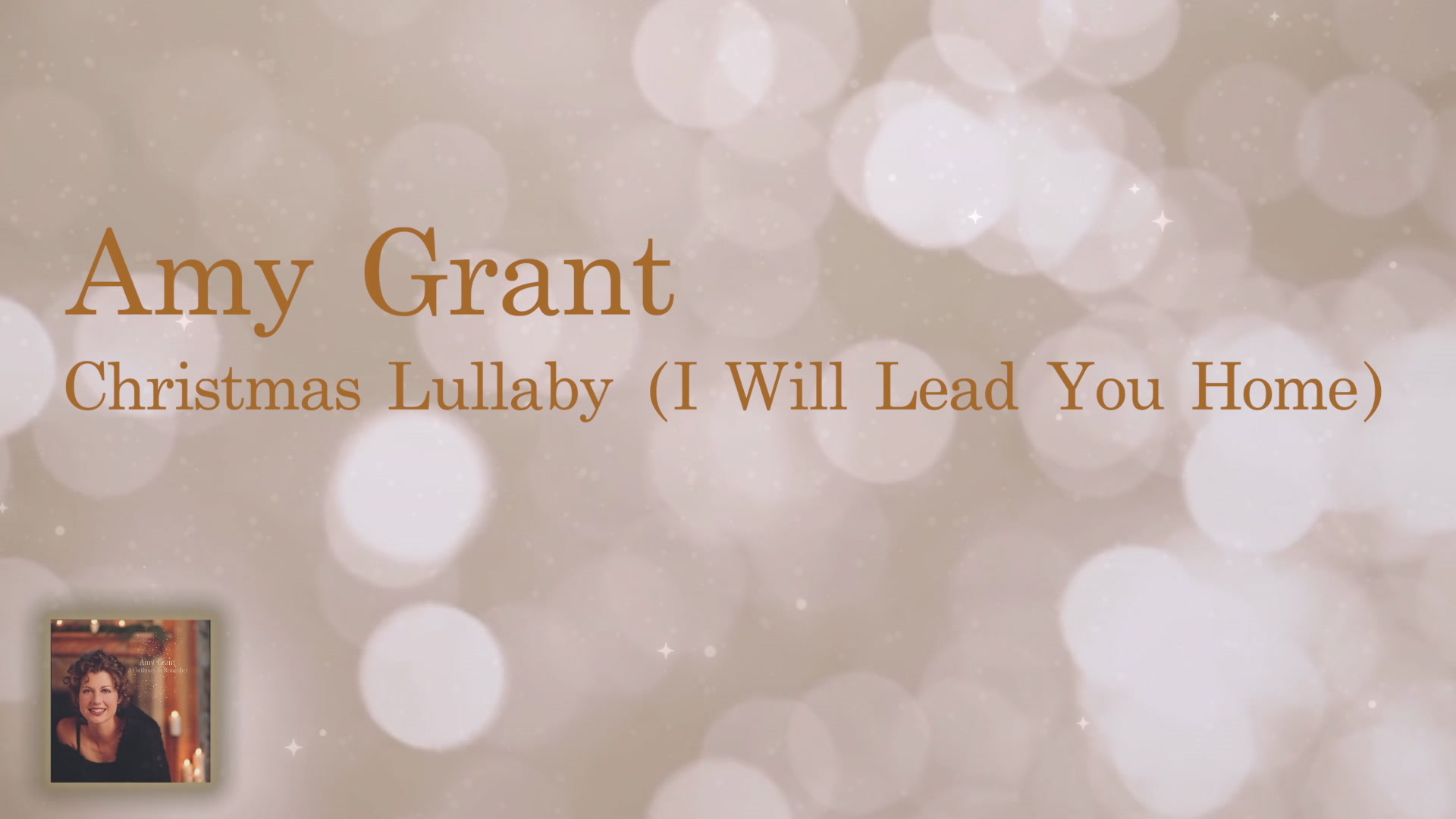 [图]Christmas Lullaby (I Will Lead You Home)-Amy Grant