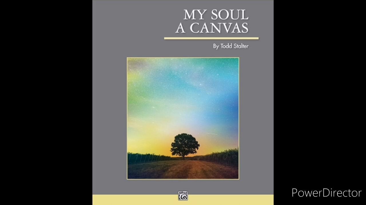 [图]［管乐］My Soul A Canvas 我的灵魂就是画布 By Todd Stalter