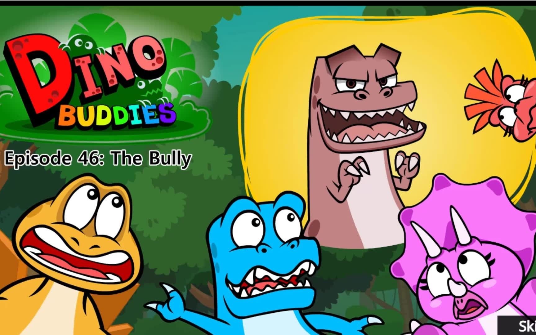 [图]046.Dino Buddies 46 The Bully_字幕版