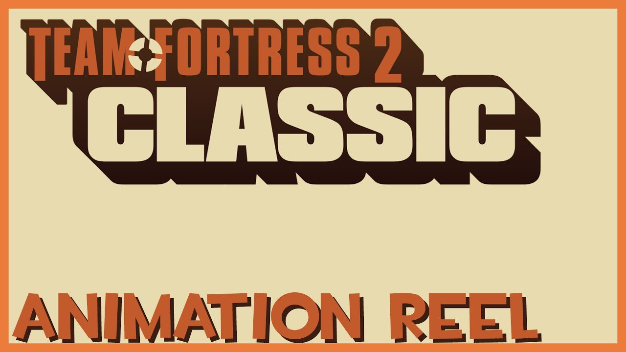 tf2 classic animation reel