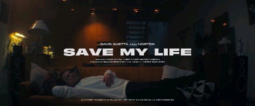 [图]【首发】David Guetta & MORTEN - Save My Life (feat. Lovespeake)官方MV