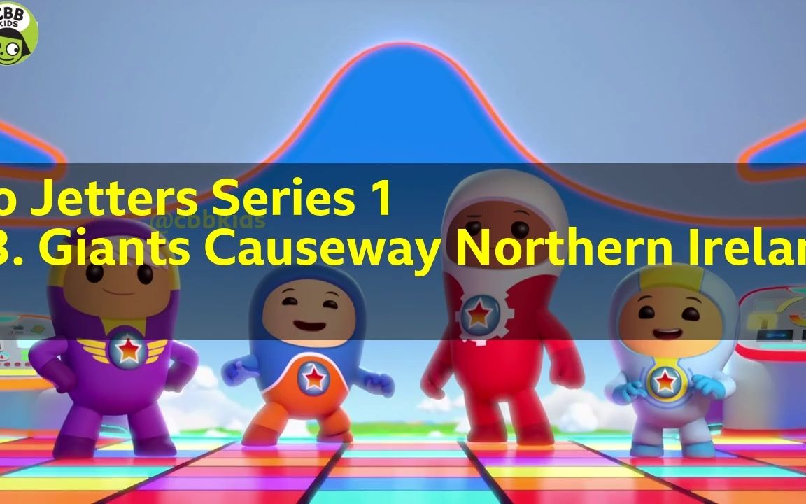 [图]Go Jetters Series 1 - 23. Giants Causeway Northern Ireland