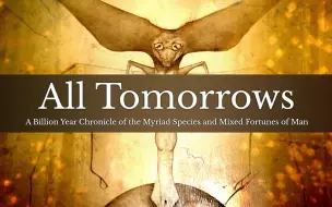 Download Video: [转载] All Tomorrows - the future of humanity