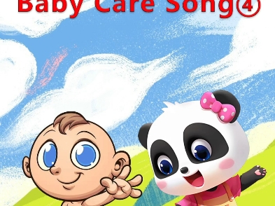 英文早教儿歌—Baby Care Song4哔哩哔哩bilibili