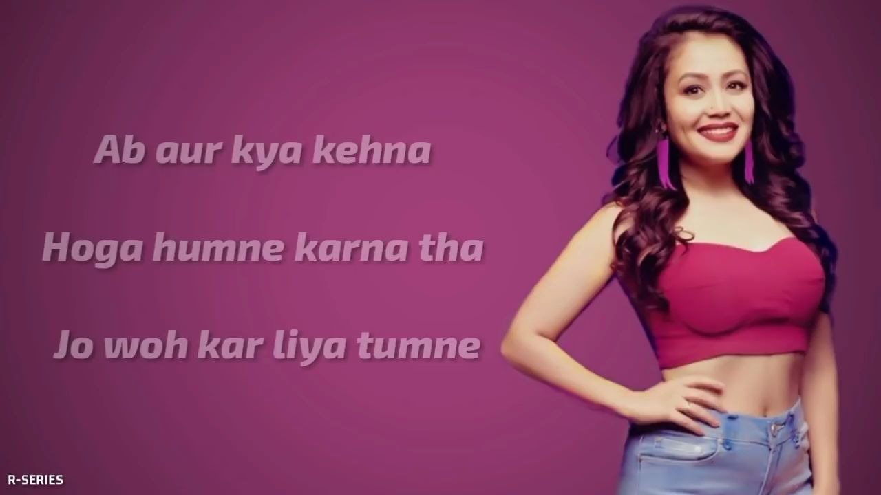 [图]学习唱印度流行歌 Tera Ghata (Lyrics) - Neha Kakkar _ Romantic Song