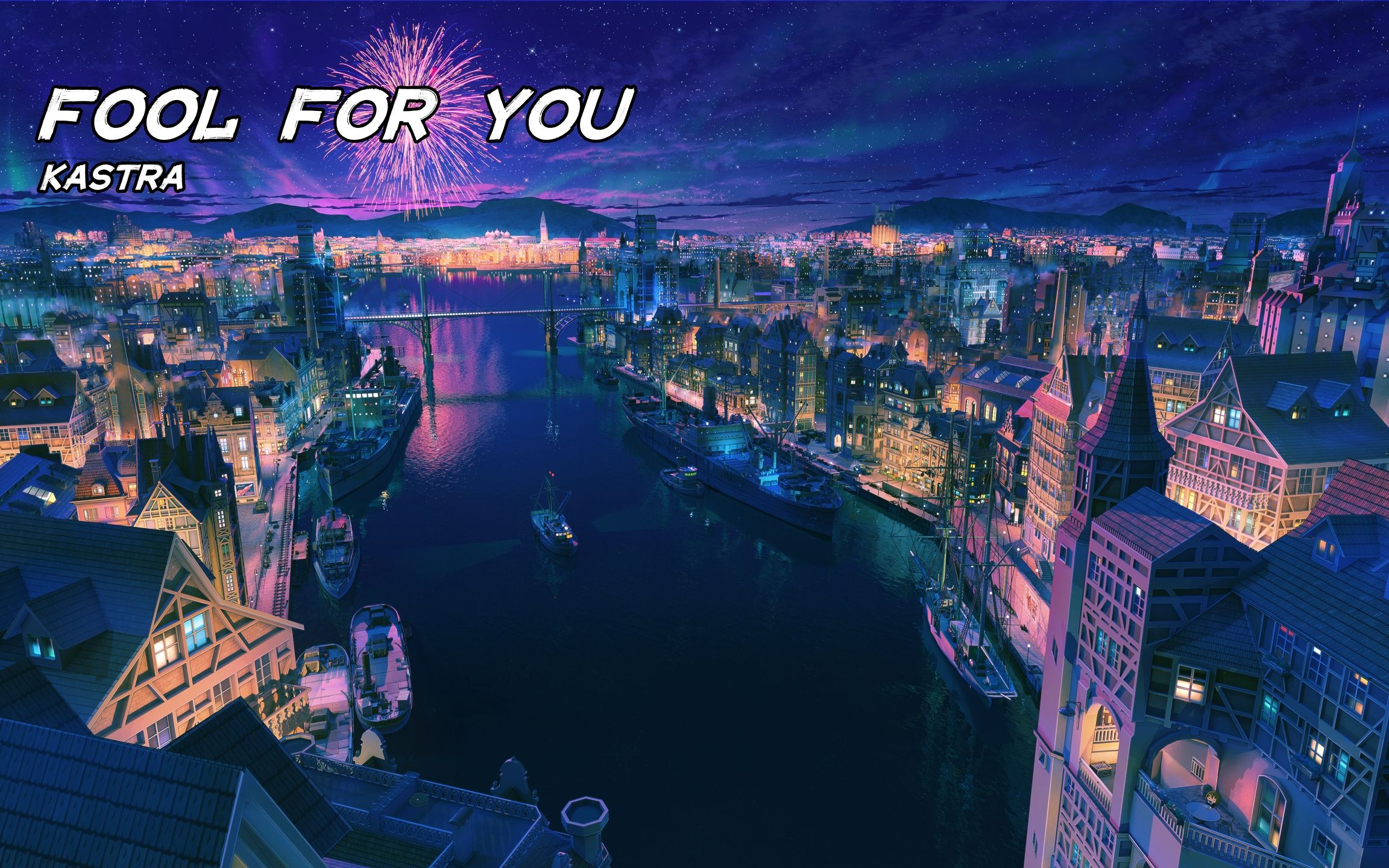 邂逅于繁华宵市《fool for you》[歌曲推荐]