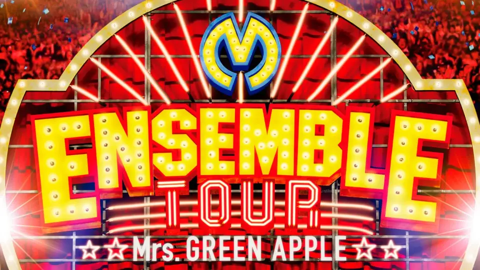 ENSEMBLE TOUR-MRS.GREEN APPLE_哔哩哔哩_bilibili