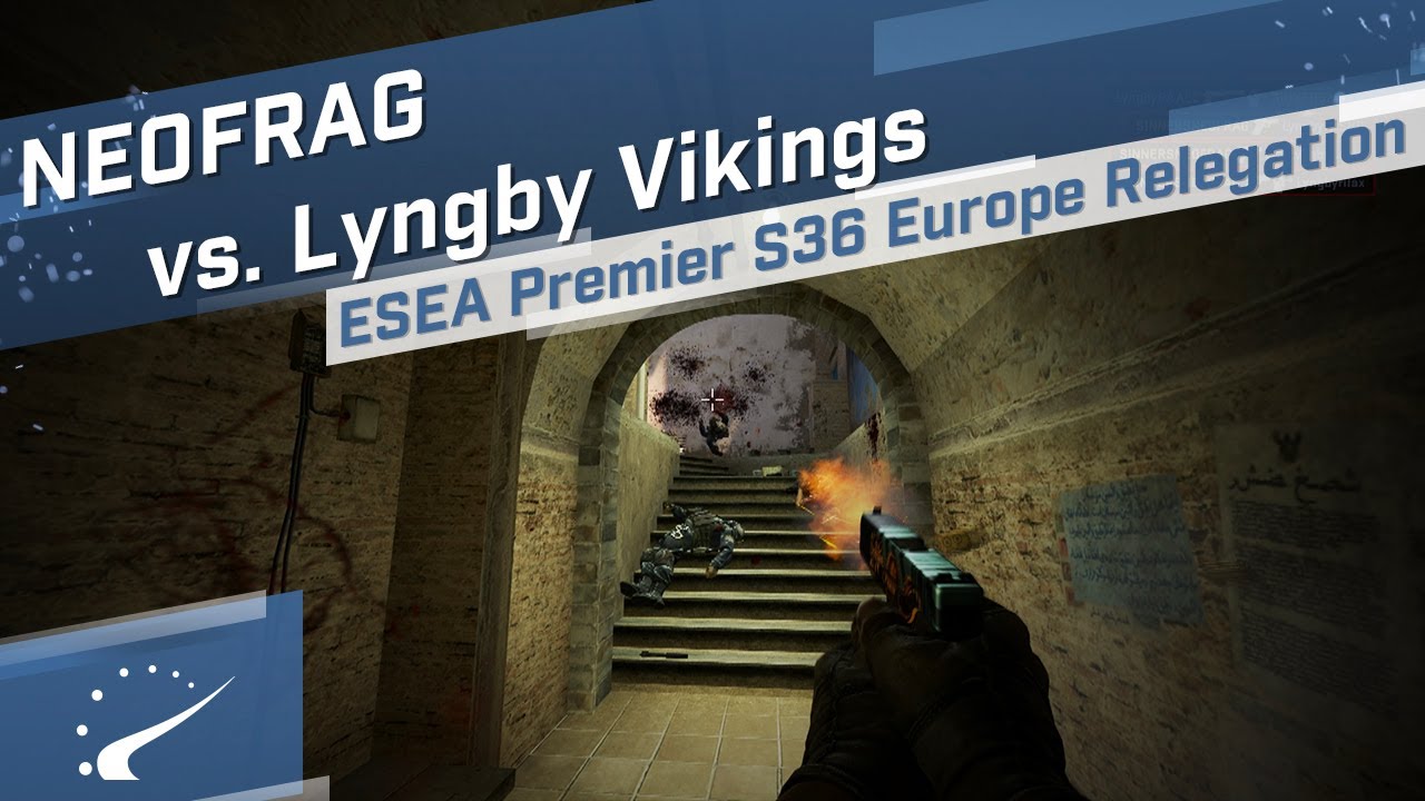 [图]HLTVorg NEOFRAG vs. Lyngby Vikings - ESEA Premier S36 Europe Relegation