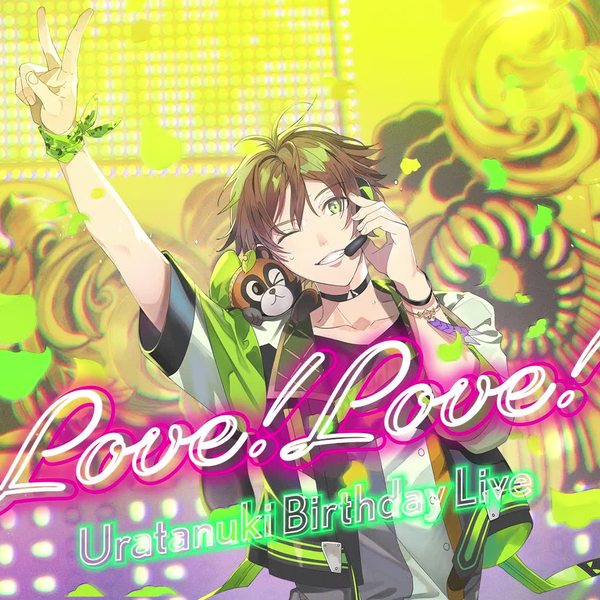 うらたぬき Uratanuki Birthday Live ～Love!Love!～ Online_哔