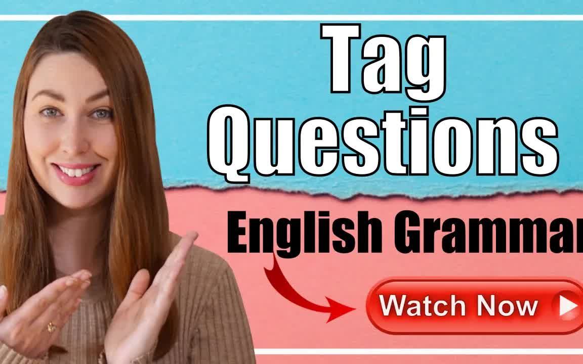 [图]How to Use Tag Questions in English