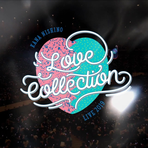 蓝光西野加奈」Kana Nishino Love Collection Live 2019_哔哩哔哩_bilibili