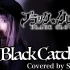 【黑色五叶草 OP10】ビッケブランカ - Black Catcher (SARAH cover)