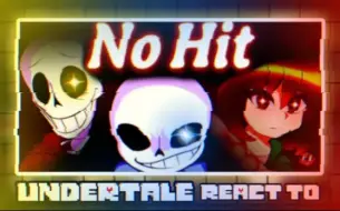 下载视频: Undertale react to Bad Time Trio