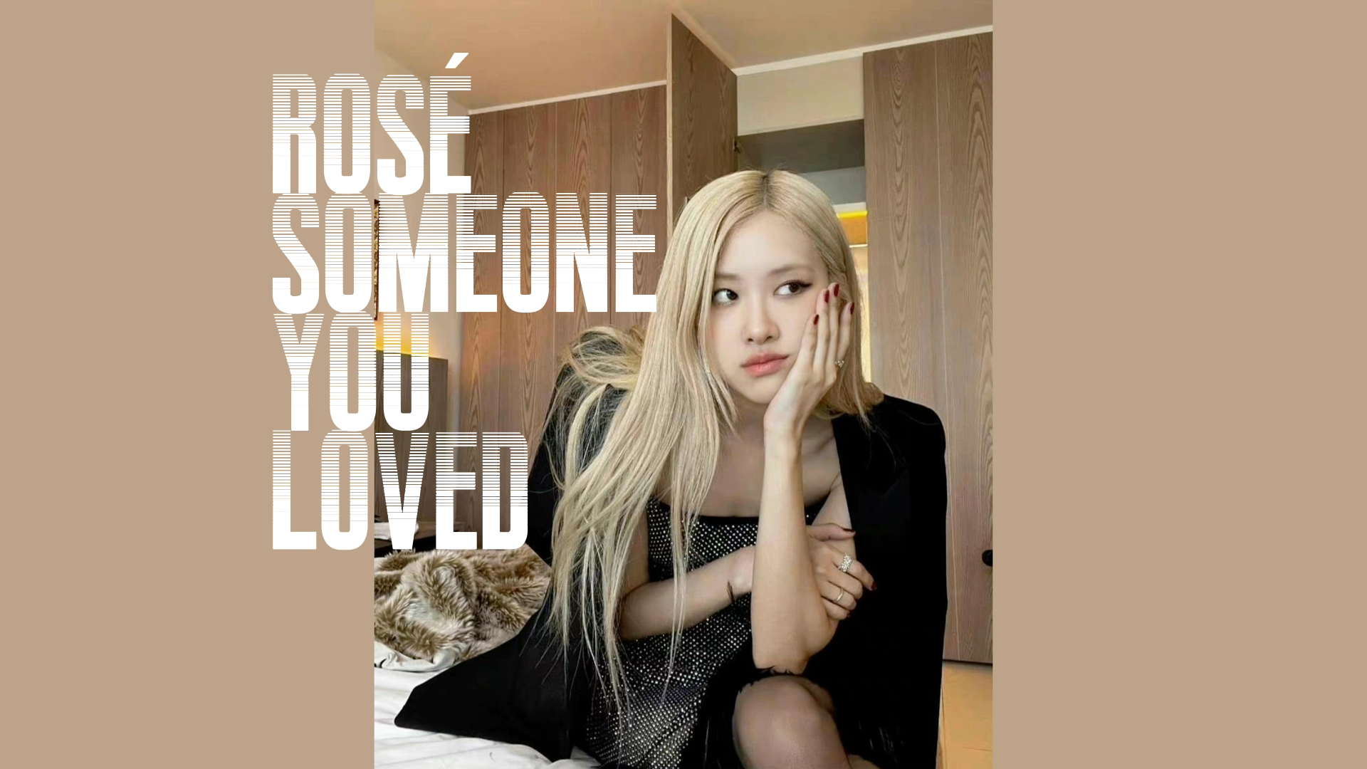 [图]ROSÉ—‘Someone You Loved’——音源版