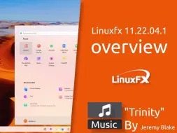 Download Video: Linuxfx 11.22.04.1 概览 | 快速、稳定、安全