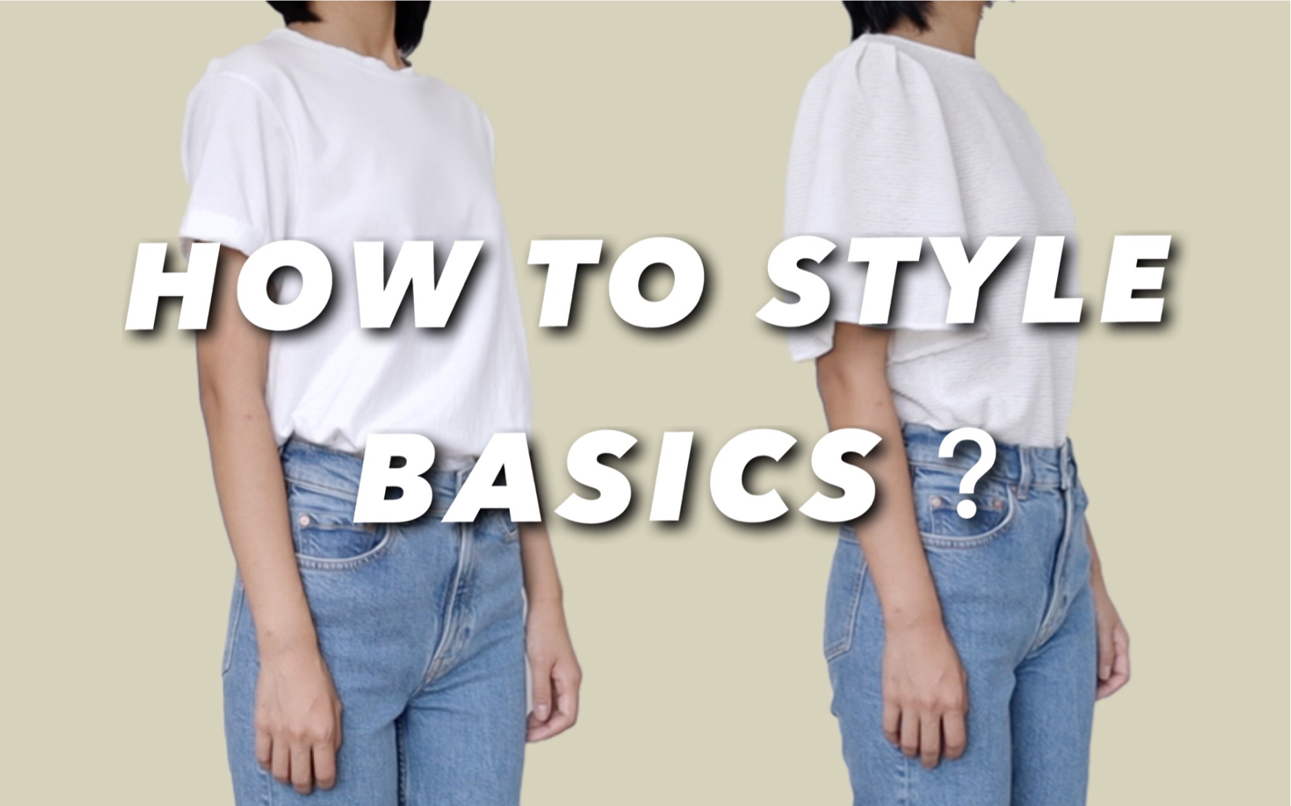 [图]为什么她穿基本款都比你好看？ ｜ 10个穿衣技巧 ｜ How to Style Basics? | viva_melody