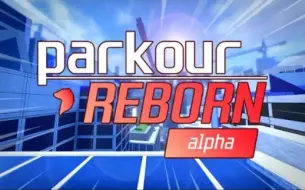 Download Video: ROBLOX PARKOUR Reborn Alpha Trailer