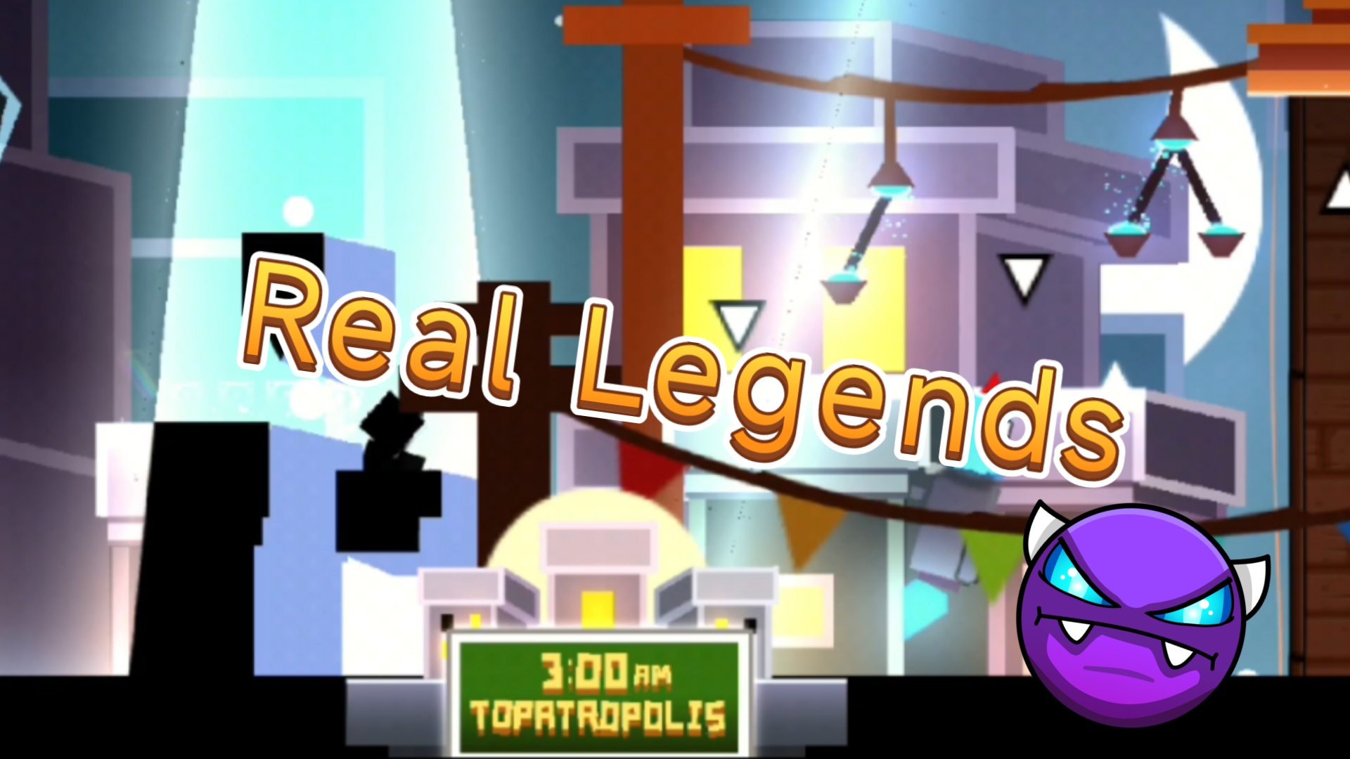 【几何冲刺 2.2】传奇征途 Real Legends —— by GDTicLos几何冲刺