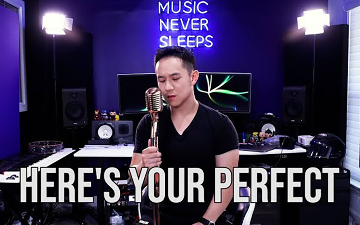 [图]深情翻唱｜《Here's your perfect》