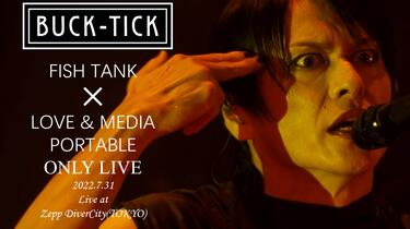 Amazon.co.jp: BUCK-TICK/通常盤/FISH TANK × LOVE MEDIA