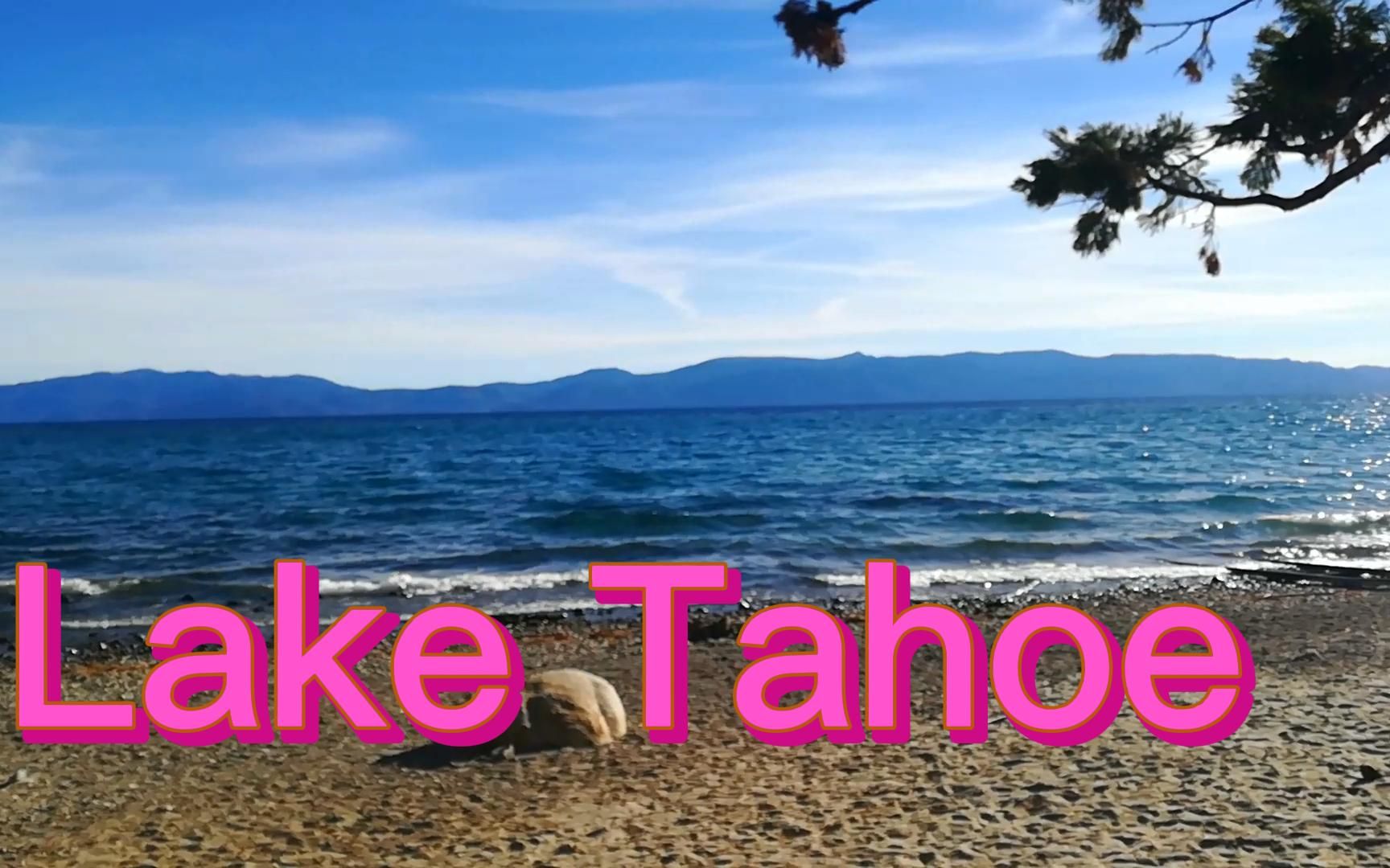 太浩湖/美国内华达州Lake Tahoe哔哩哔哩bilibili