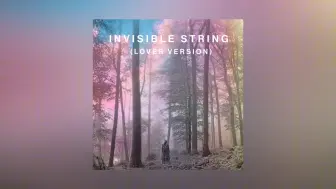 Télécharger la video: 【混音】invisible string (Lover Version) - Taylor Swift