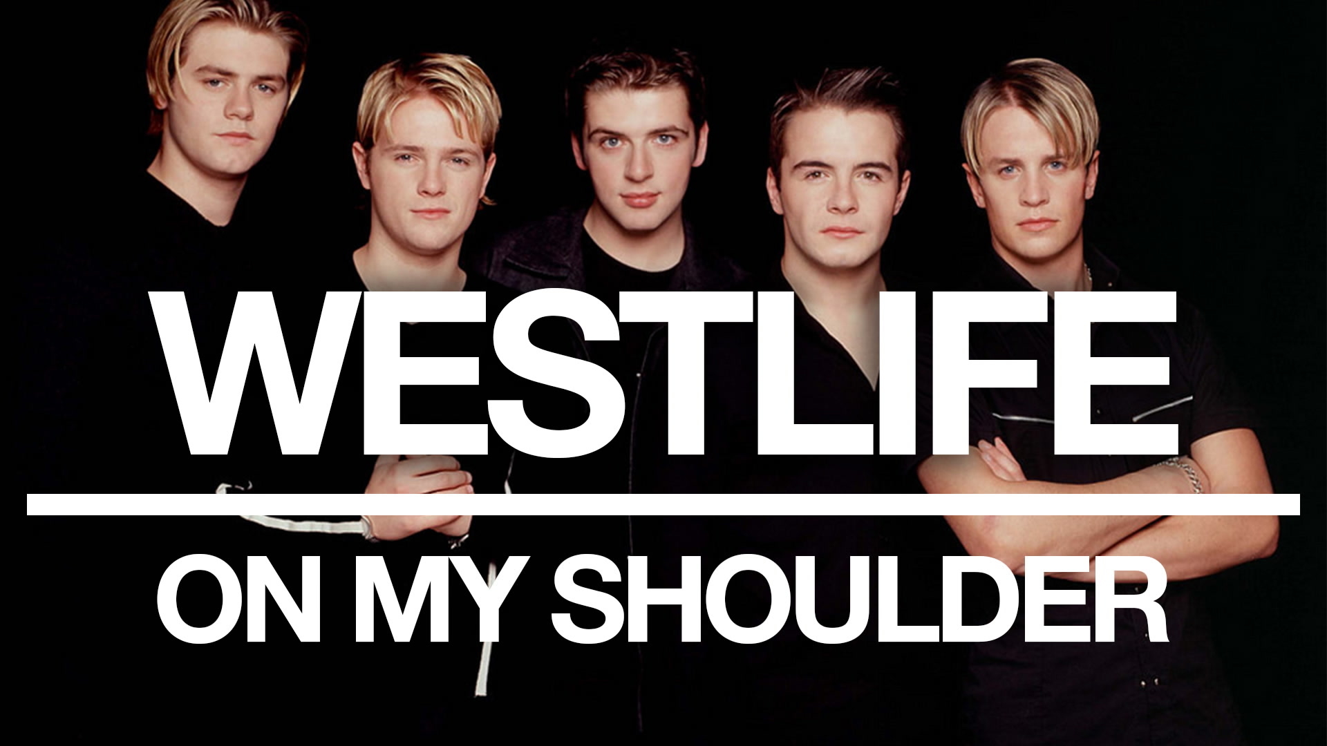 [图]On My Shoulder - Westlife