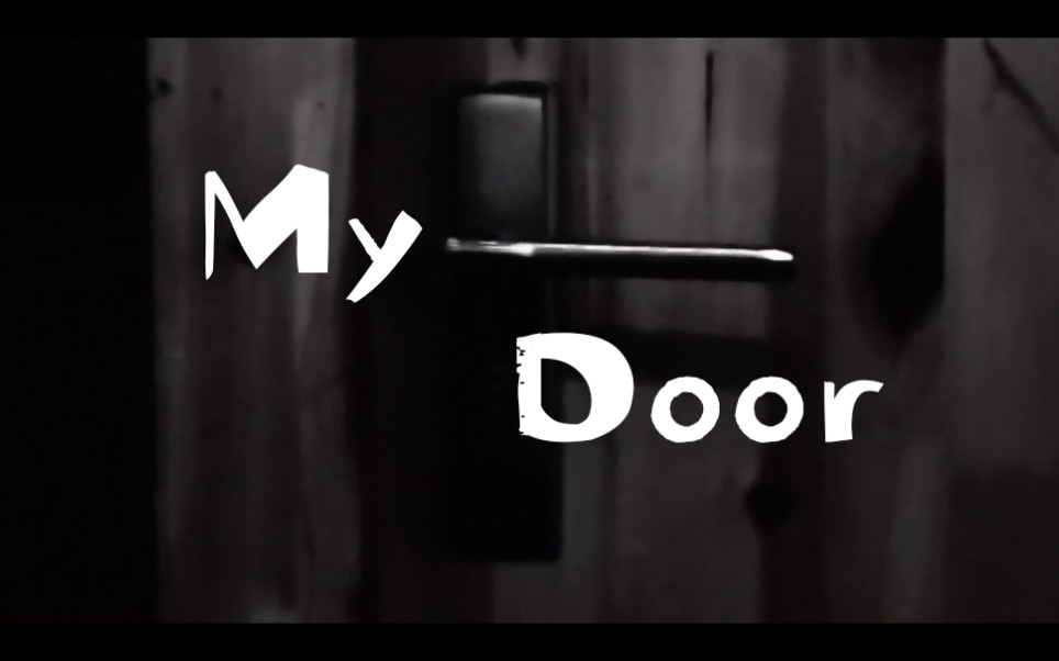 [图]【创意短片】My door——世界上最后一个人听到了敲门声，将会发生什么样的故事？