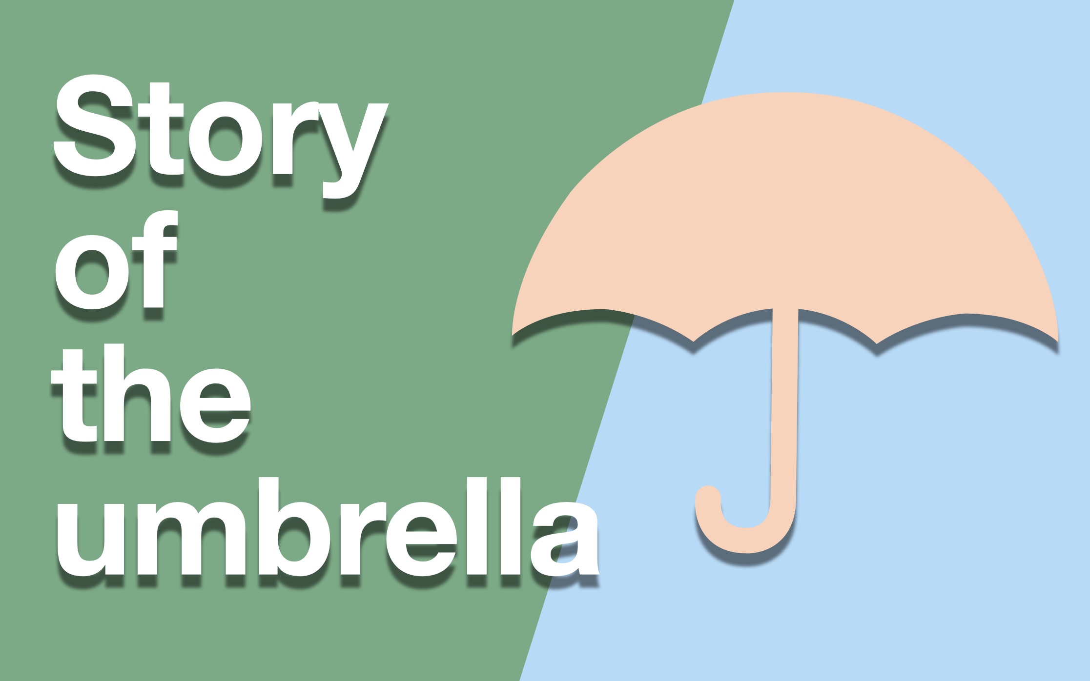 [图]雨伞的故事 Story of the Umbrella