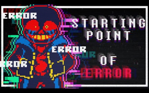 [图]STARTING POINT OF ERROR [Errortale] | COVER