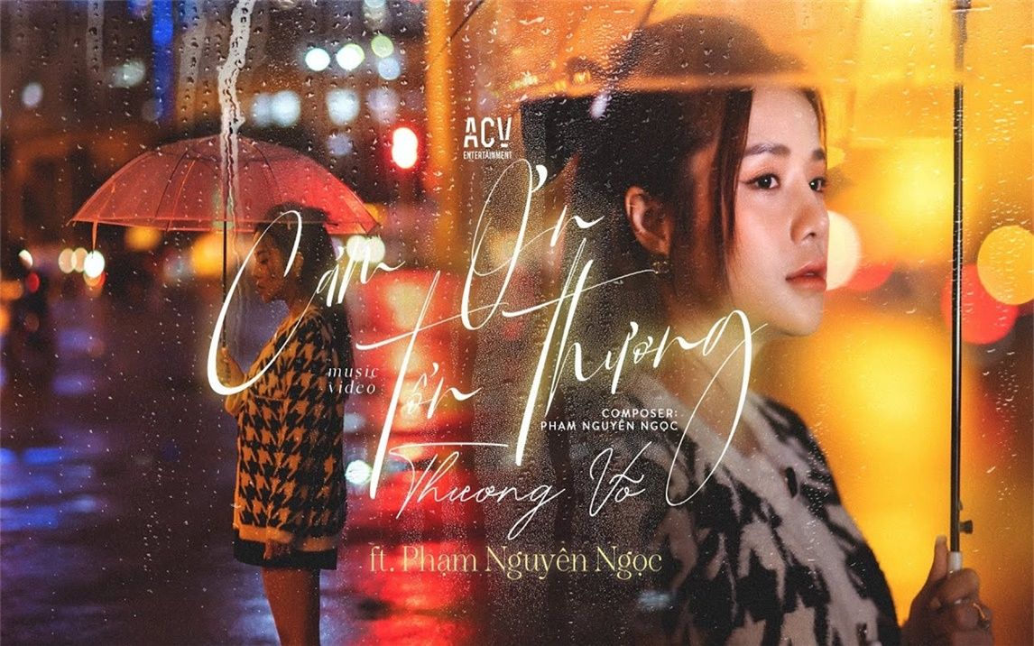 [图]CẢM ƠN TỔN THƯƠNG - THƯƠNG VÕ ft. PHẠM NGUYÊN NGỌC