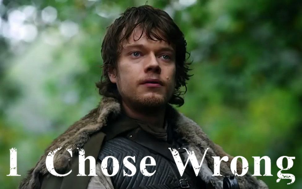 【中文字幕】【权力的游戏】theon greyjoy __ i chose wrong
