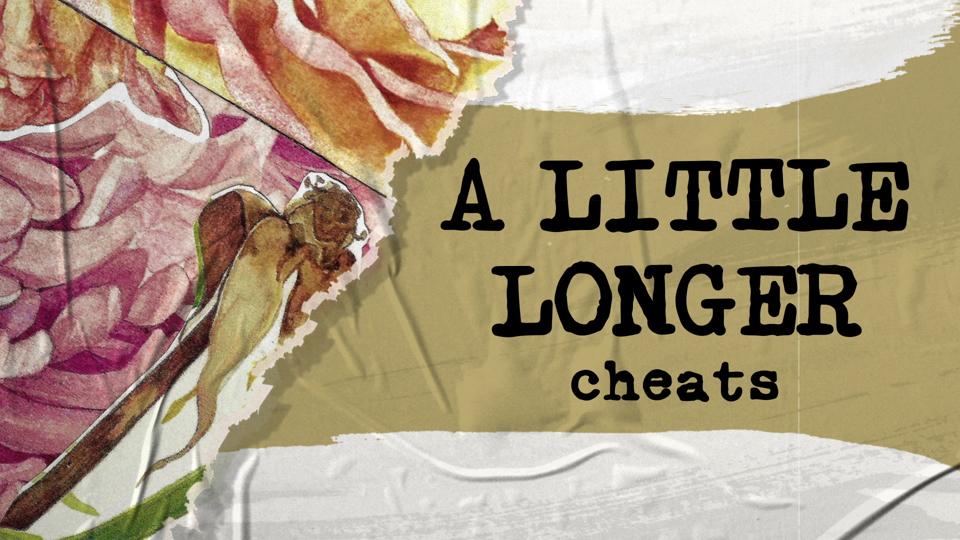 [图]A Little Longer-Cheats