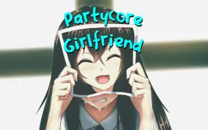 Download Video: 【内涵翻译/宅男核】Jake Loves Space - Partycore Girlfriend 核狗们共勉之！