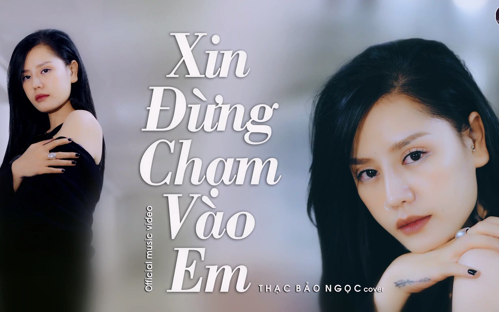 [图]越语字幕 Xin Đừng Chạm Vào Em / Nguyễn Thạc Bảo Ngọc Cover