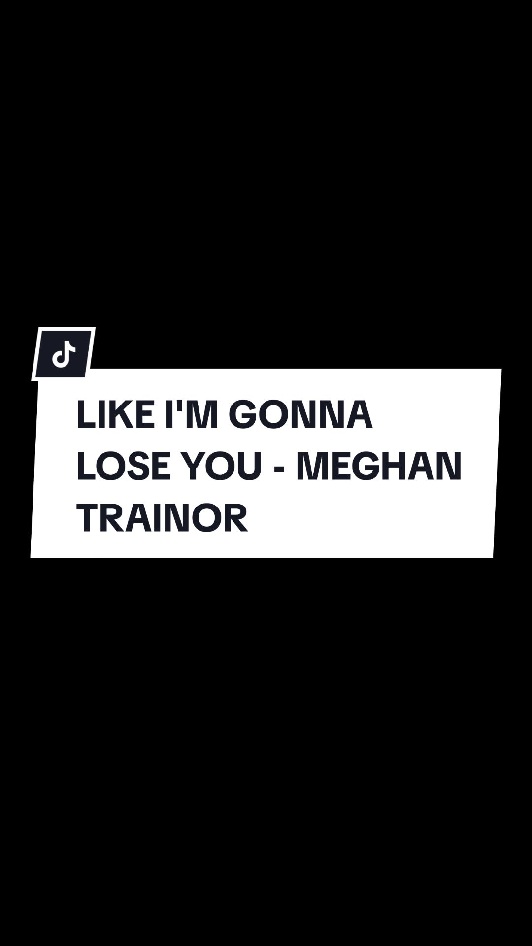 就像我要失去你一样 meghan trainor you